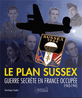 Couverture : Le Plan Sussex - Guerre secrète en France occupée 1943-1945